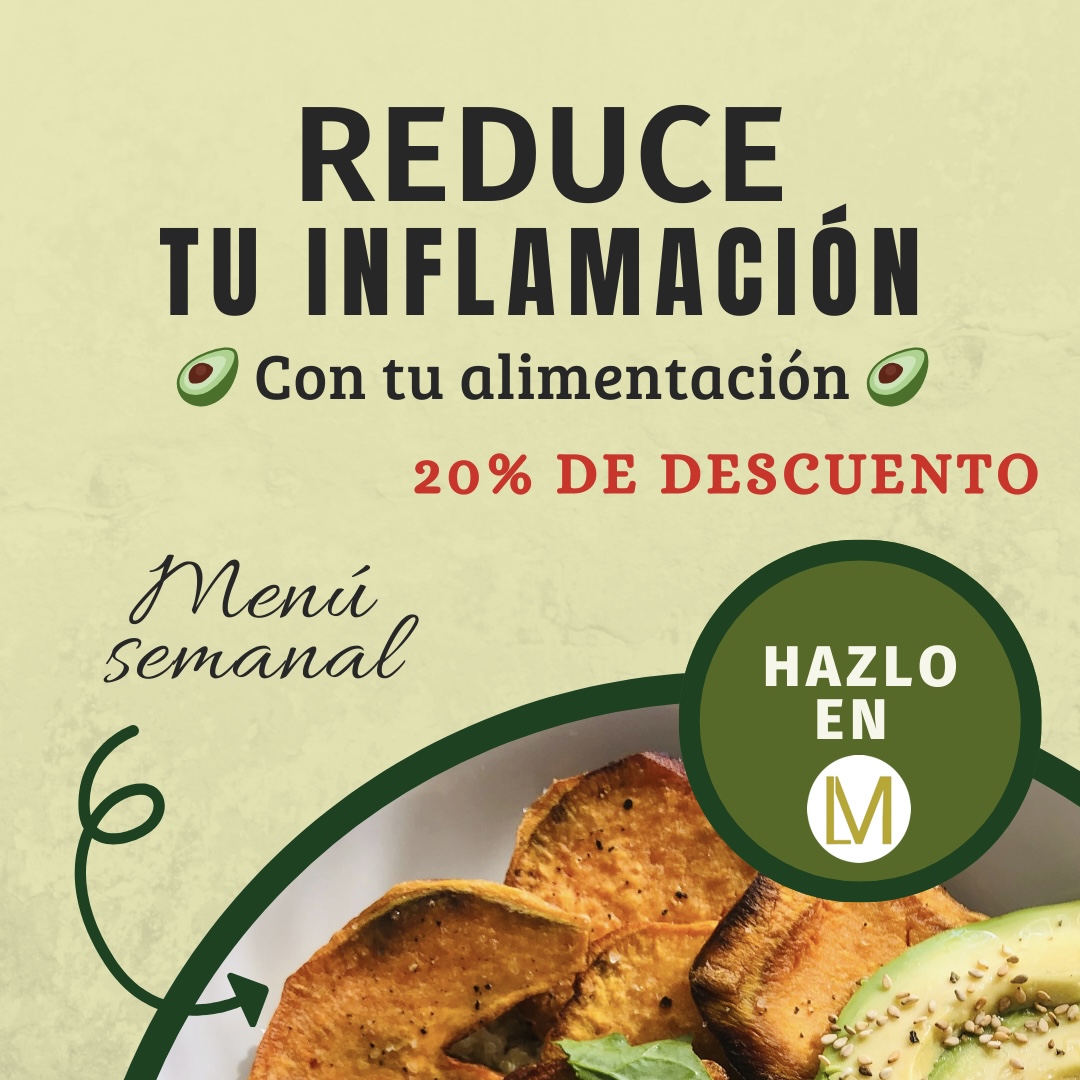 Dieta Antiinflamatoria Personalizada con un 20% de Descuento: Empieza a Cuidar tu Salud Desde la Raiz